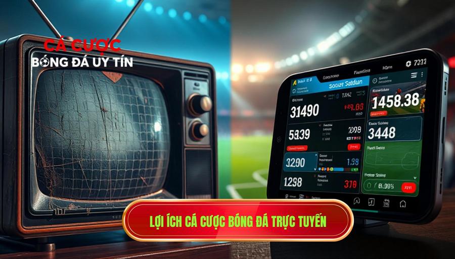 2. Lợi ích cá cược bóng đá trực tuyến